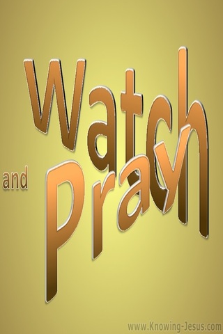 Mark 13:33 Watch And Pray (brown)